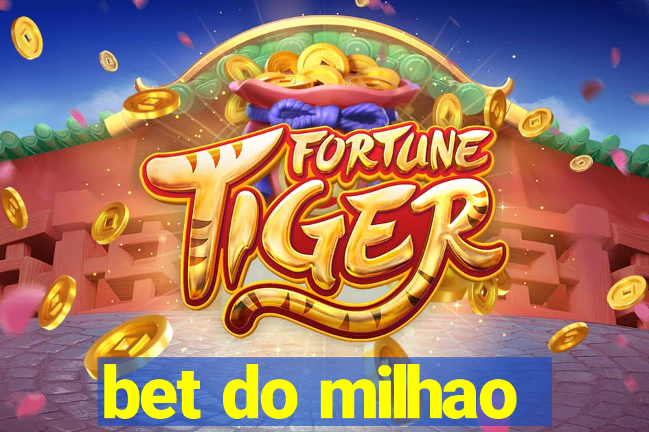 bet do milhao